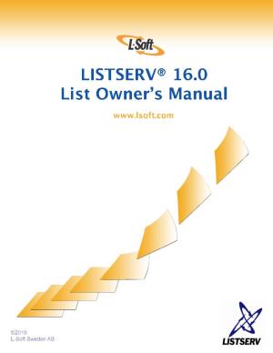 LISTSERV 16.0 List Owner's Manual