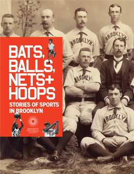 Stories of Sports in Brooklyn Bats, Balls, Nets & Hoops L Stories of Sports in Brooklyn