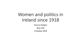 Women and Politics in Ireland Since 1918