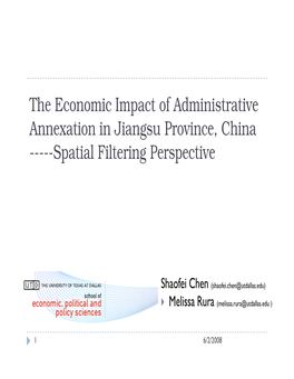 The Economic Impact of Administrative Annexation in Jiangsu Province, China -----Spatial Filtering Perspective