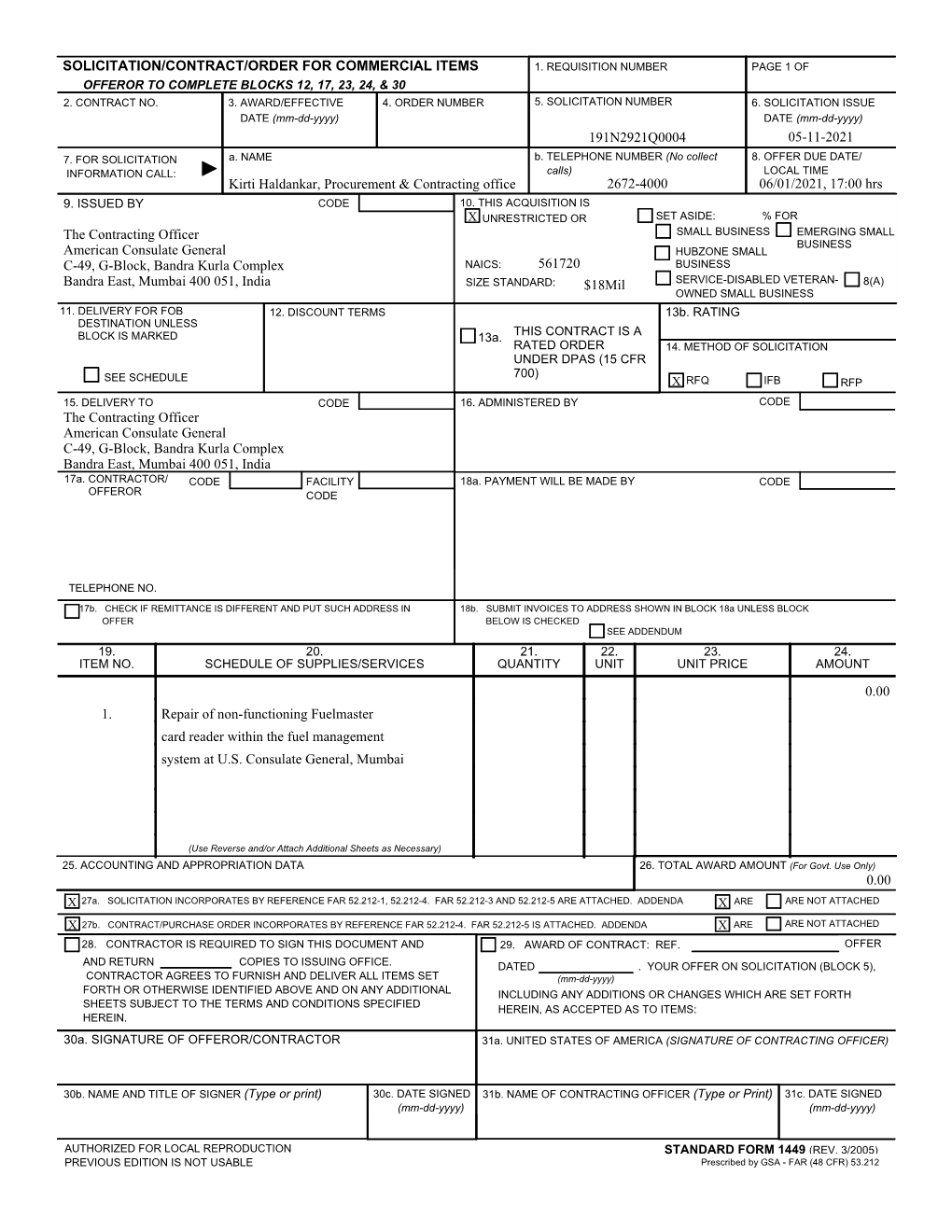 The Contracting Officer American Consulate General C-49, G-Block, Bandra Kurla Complex Bandra East, Mumbai 400 051, India 17A