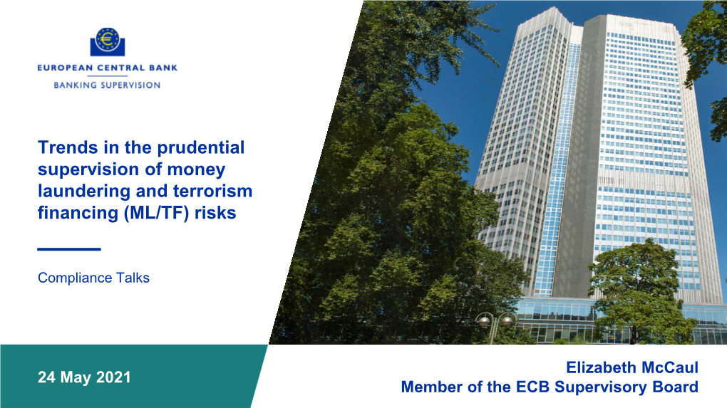 Trends in the Prudential Supervision of Money Laundering and Terrorism Financing (ML/TF) Risks