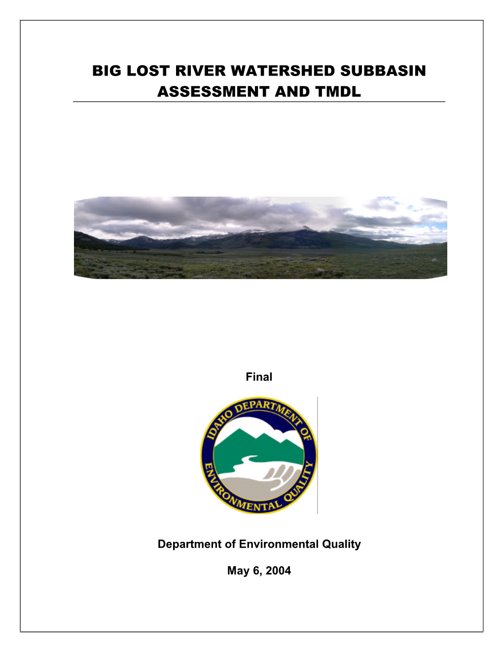 Big Lost River Subbasin Assessment and TMDL Final