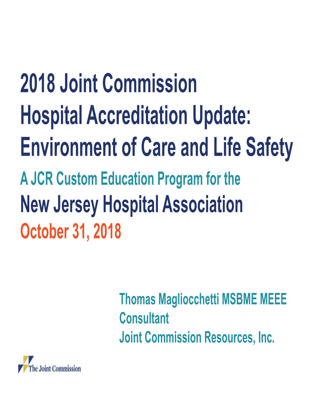 2018 Joint Commission Hospital Accreditation Update: Environment