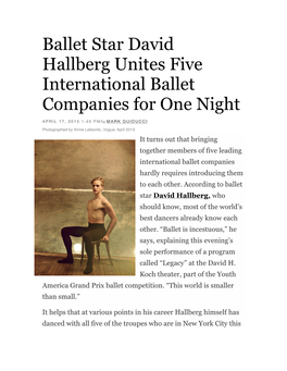 Ballet Star David Hallberg Unites Five International Ballet Companies for One Night