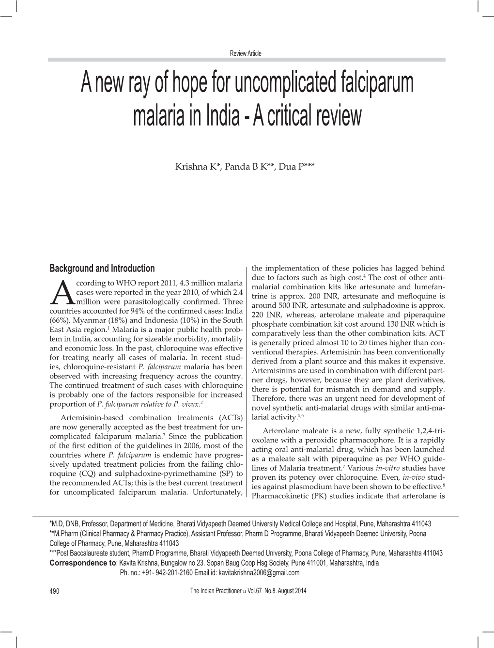 A New Ray of Hope for Uncomplicated Falciparum Malaria in India - a Critical Review