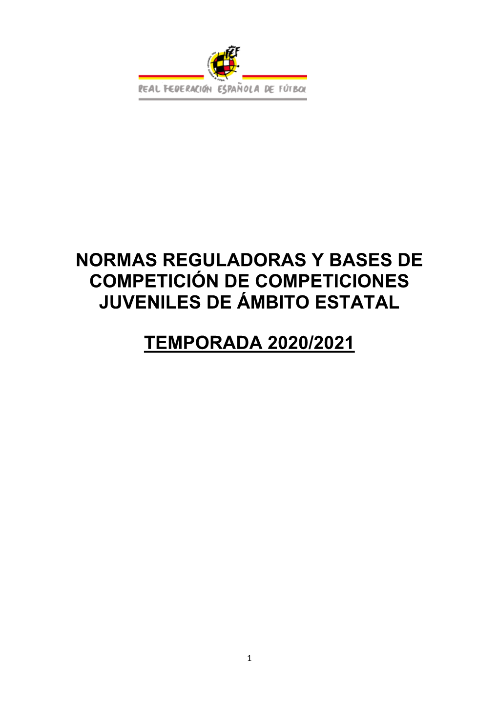 Normas Reguladoras Y Bases De Competición De Competiciones Juveniles De Ámbito Estatal