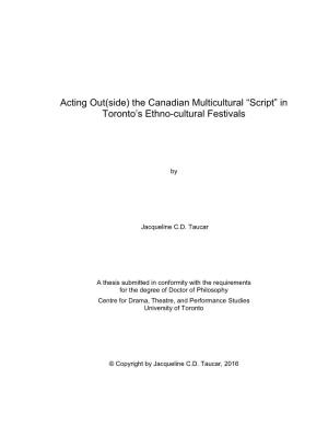 Acting out (Side) the Canadian Multicultural" Script" in Toronto's