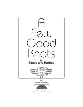 A Few Good Knots