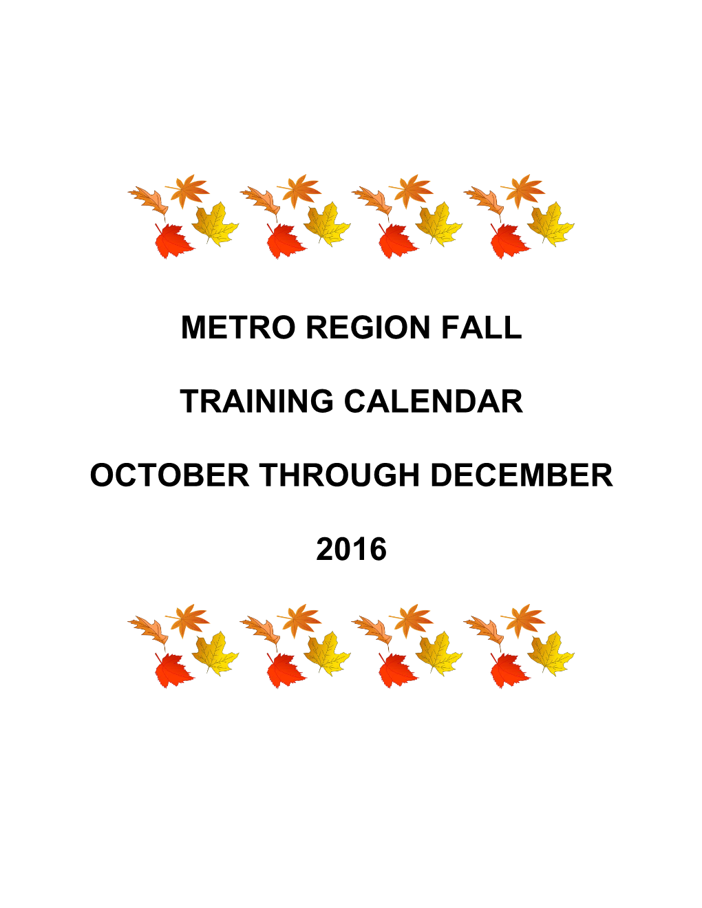 Metro Region Fall