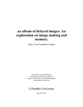 An Album of Delayed Images: an Exploration on Image Making and Memory