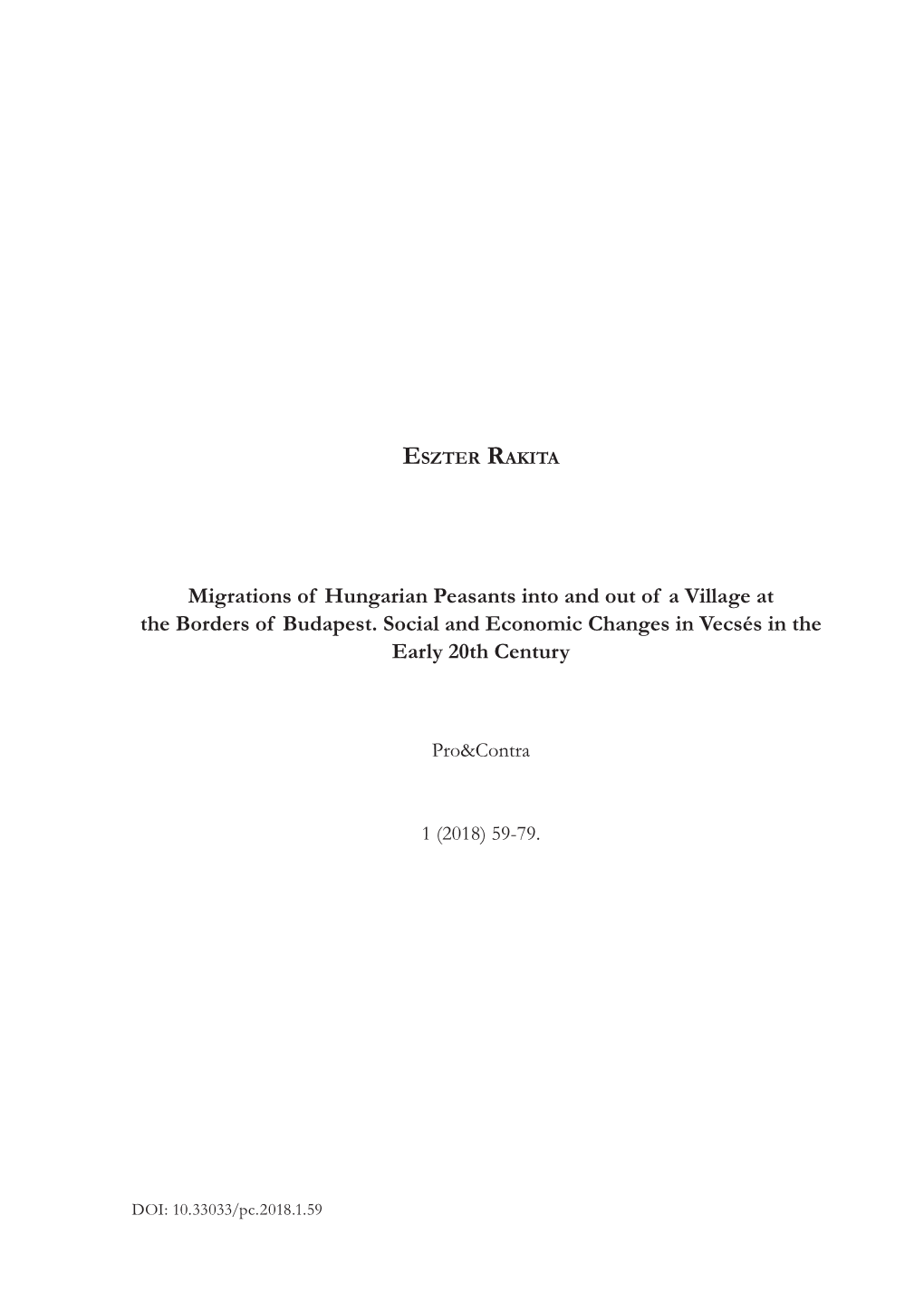 Migrations of Hungarian Peasants Into and out of a Village at the Borders of Budapest