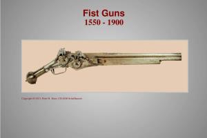 Fist Guns 1550 - 1900