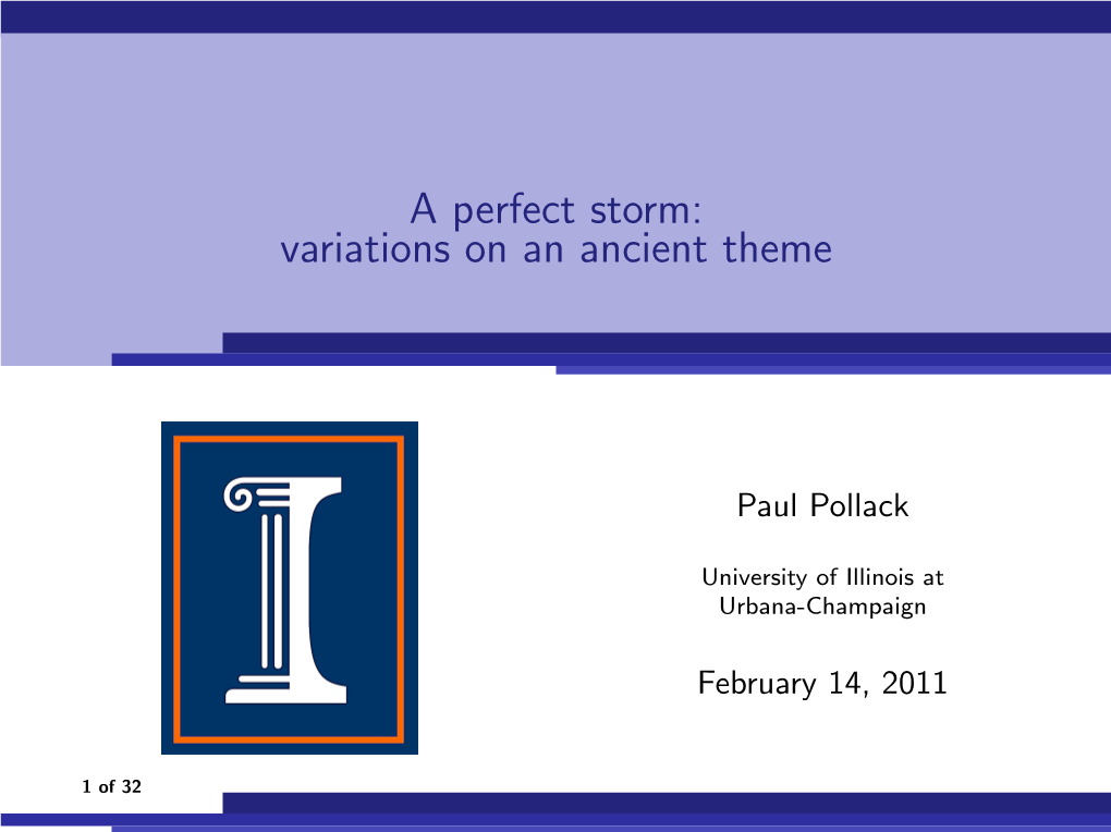 A Perfect Storm: Variations on an Ancient Theme