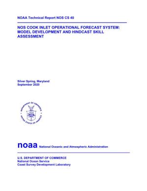 Nos Cook Inlet Operational Forecast System: Model Development and Hindcast Skill Assessment