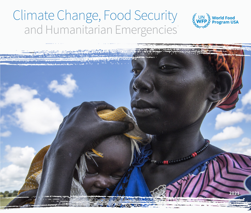 Climate Change, Food Security and Humanitarian Emergencies1