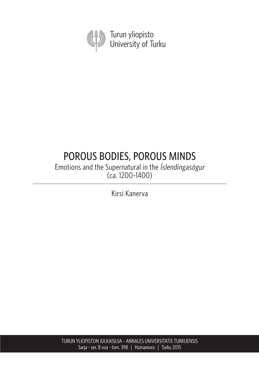 POROUS BODIES, POROUS MINDS Emotions and the Supernatural in the Íslendingasögur (Ca