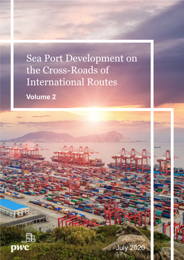 Sea Port Development on the Cross-Roads of International Routes Volume 2