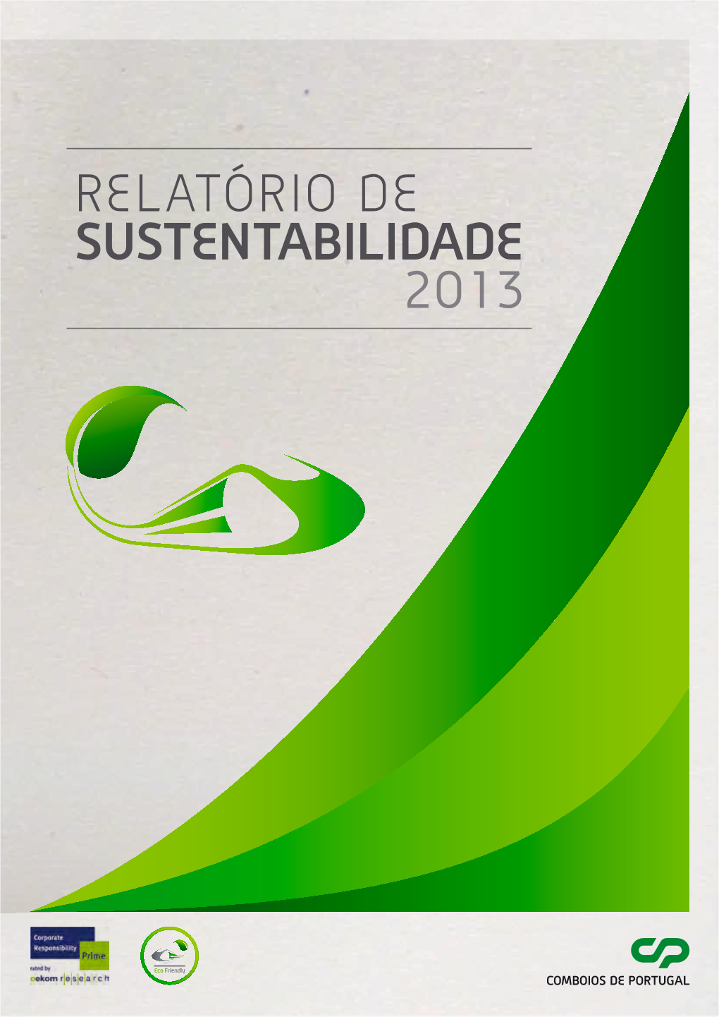 Relatório De Sustentabilidade 2013 FICHA TÉCNICA