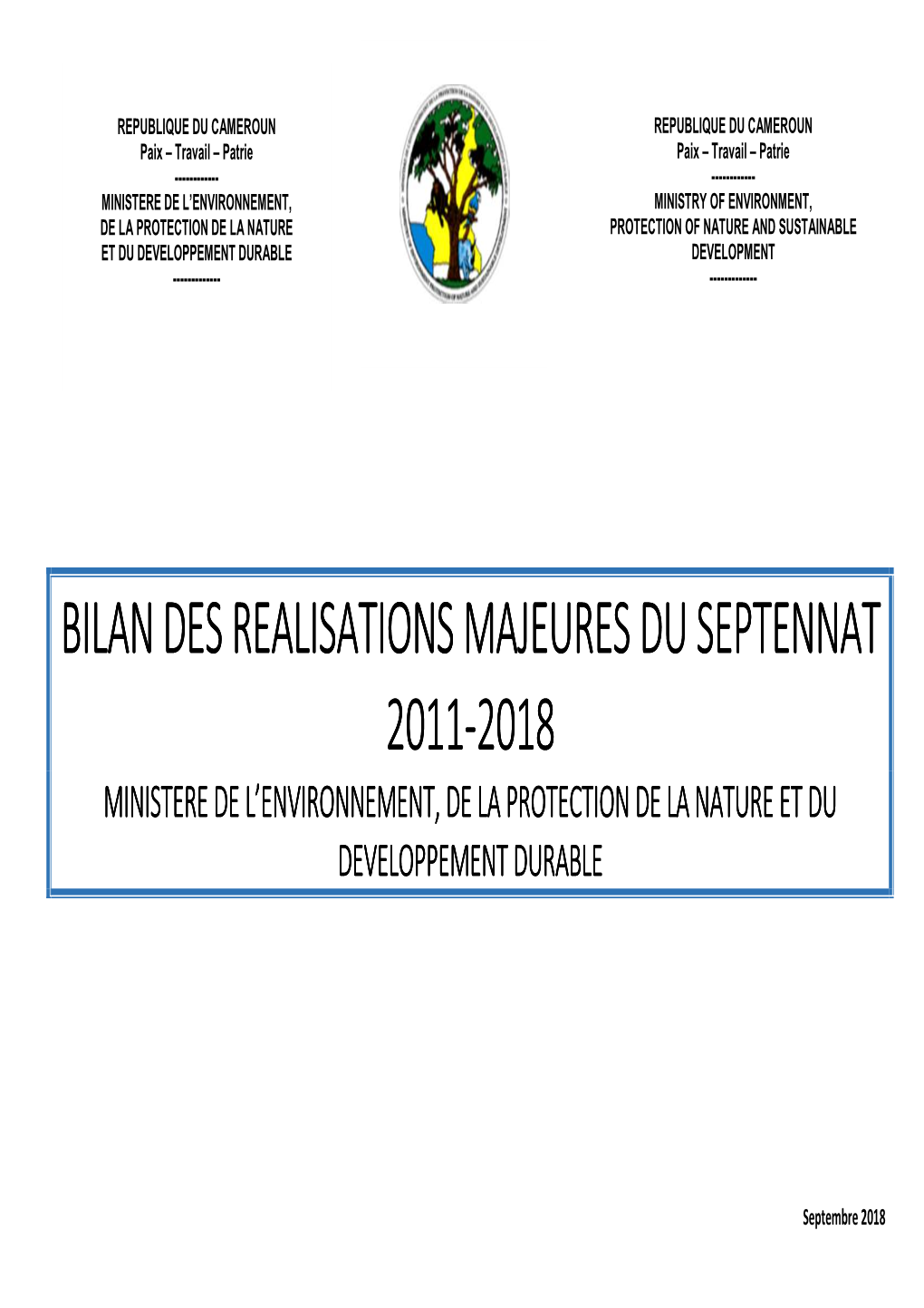 Bilan Des Realisations Majeures Du Septennat 20112011----20182018 Ministere De L’Environnement, De La Protection De La Nature Et Du Developpement Durable