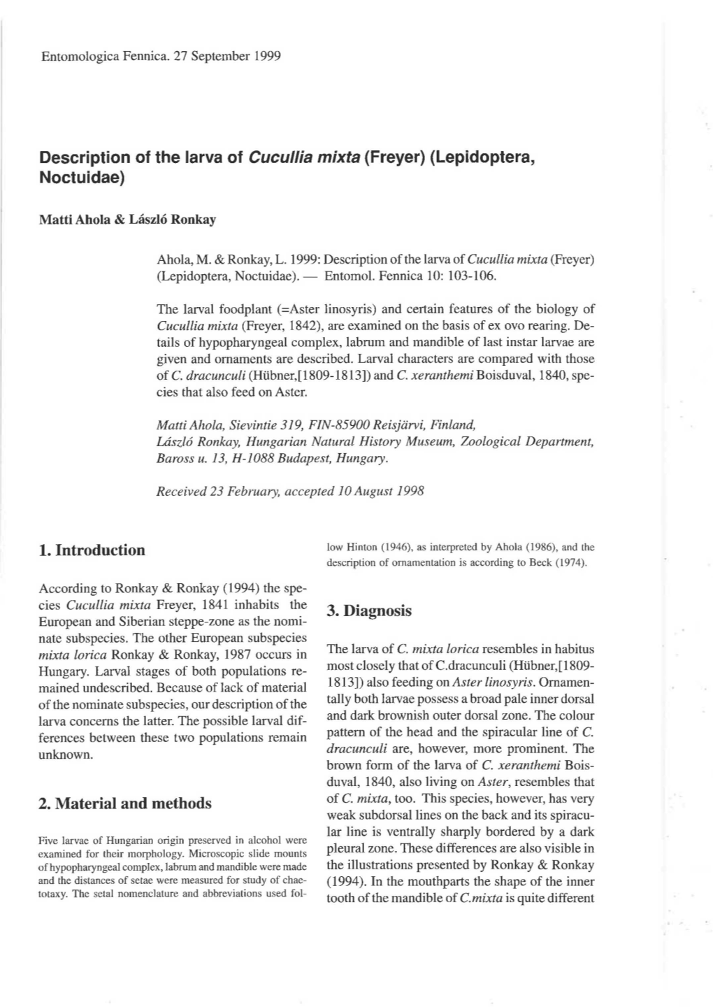 Description of the Larva of Cucullia Mixta (Freyer) (Lepidoptera, Noctuidae) 1. Introduction 2. Material and Methods 3. Diagnosi