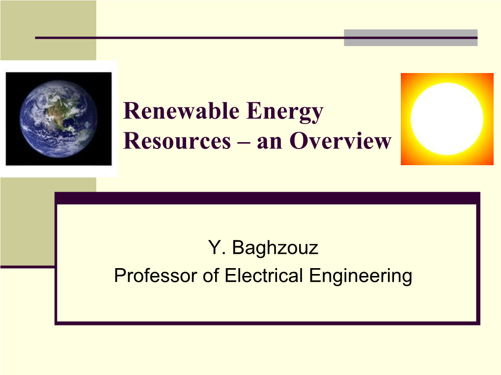 Renewable Energy Resources – an Overview