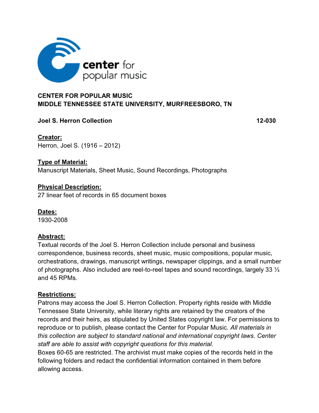CENTER for POPULAR MUSIC MIDDLE TENNESSEE STATE UNIVERSITY, MURFREESBORO, TN Joel S. Herron Collection 12-030 Creator: Herron
