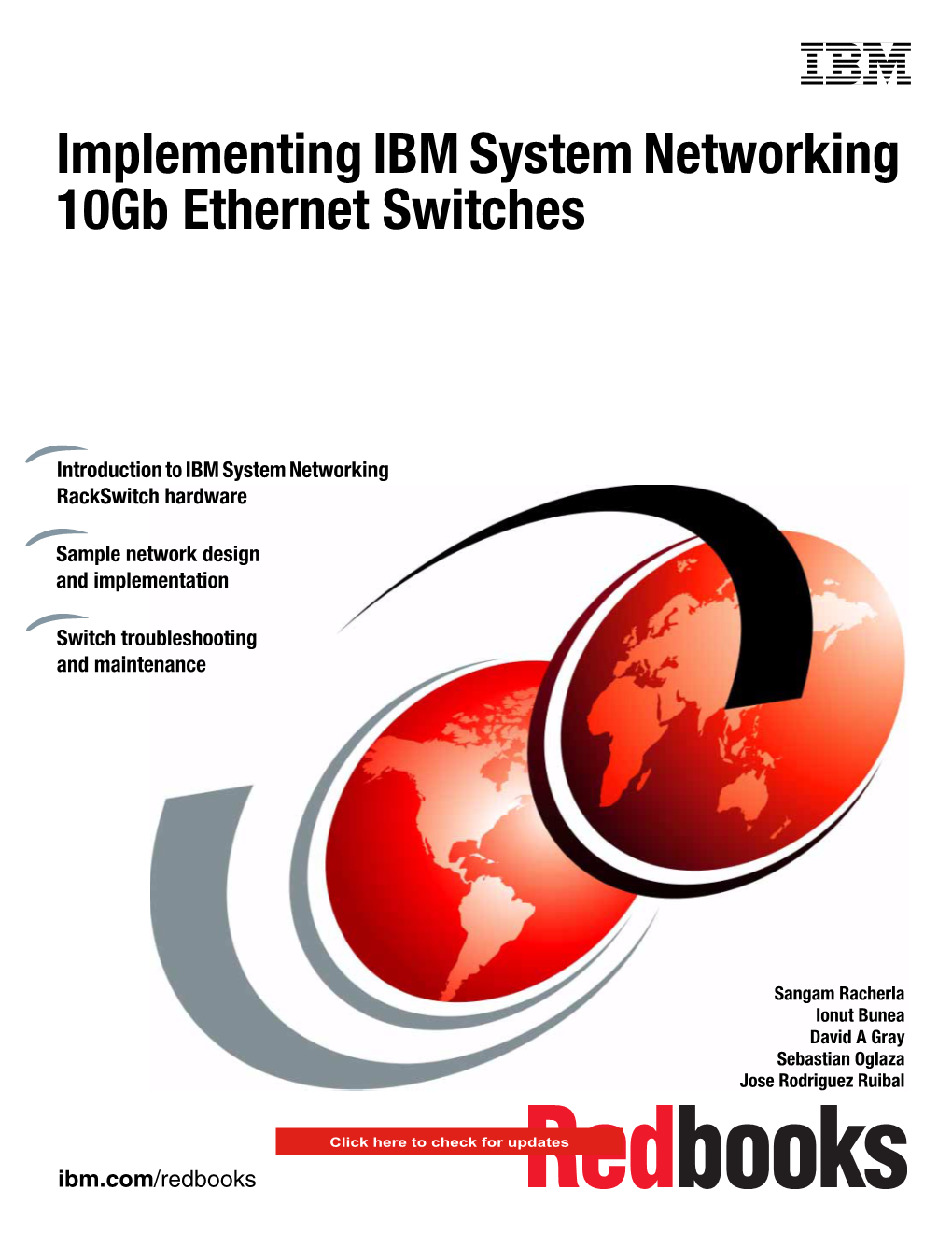 Implementing IBM System Networking 10Gb Ethernet Switches