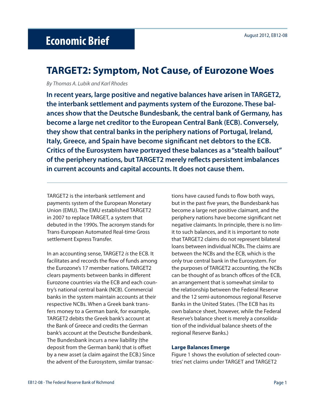 TARGET2: Symptom, Not Cause, of Eurozone Woes by Thomas A