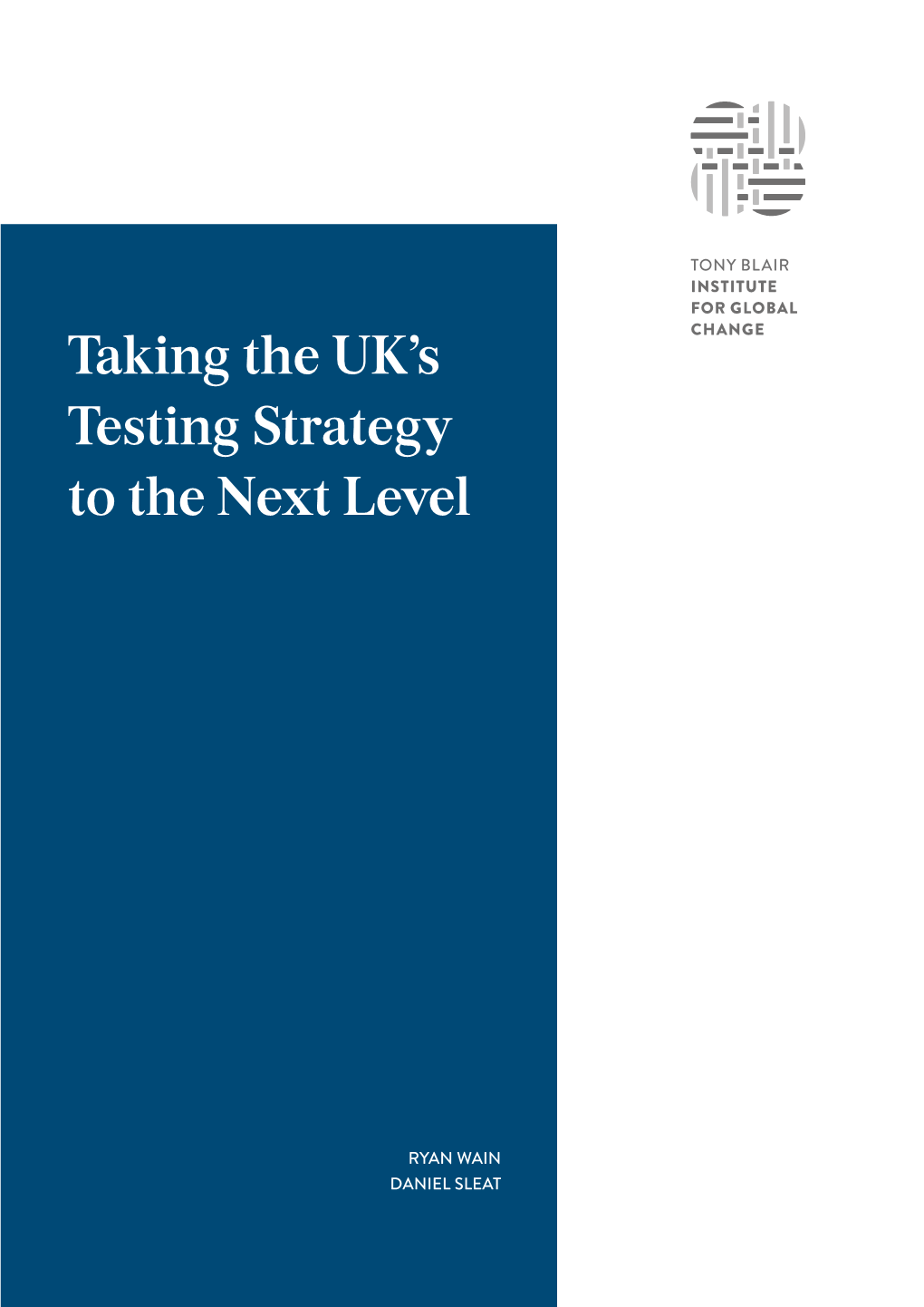 Taking the UK's Testing Strategy to the Next Level | Institute for Global Change