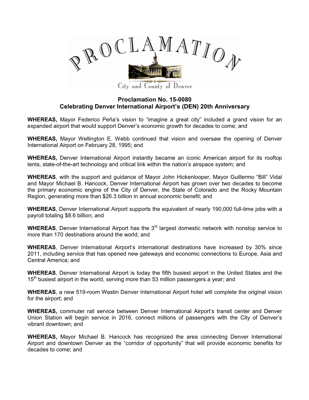 Proclamation No. 15-0080 Celebrating Denver International Airport’S (DEN) 20Th Anniversary