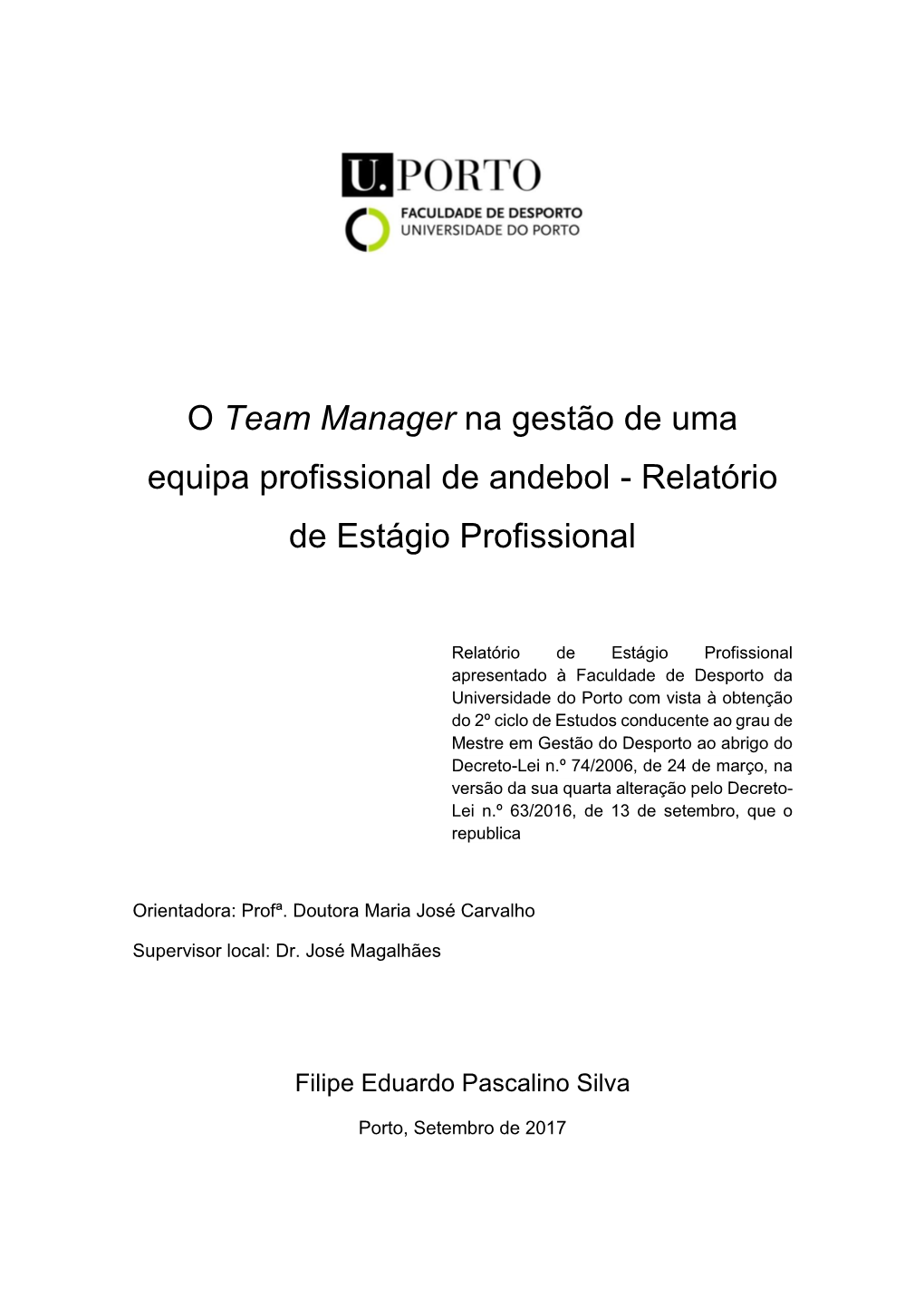 O Team Manager Na Gestão De Uma Equipa Profissional De Andebol - Relatório De Estágio Profissional