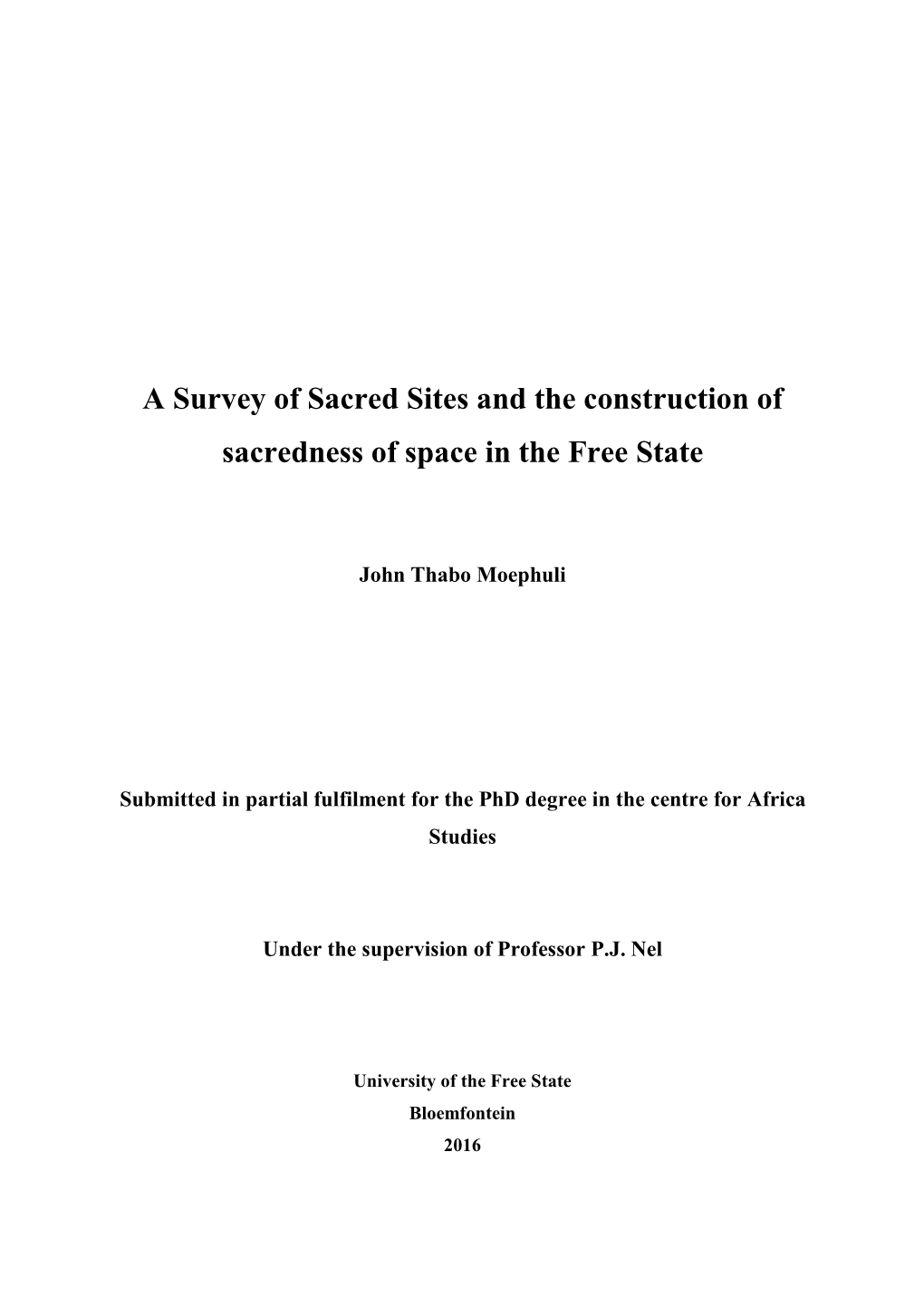 A Survey of Sacred Sites and the Construction of Sacredness of Space in the Free State