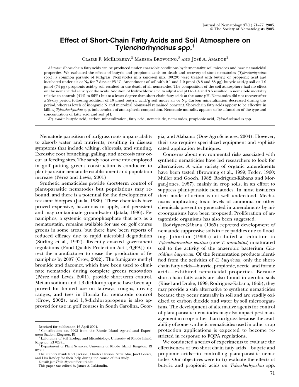 Effect of Short-Chain Fatty Acids and Soil Atmosphere on Tylenchorhynchus Spp.1
