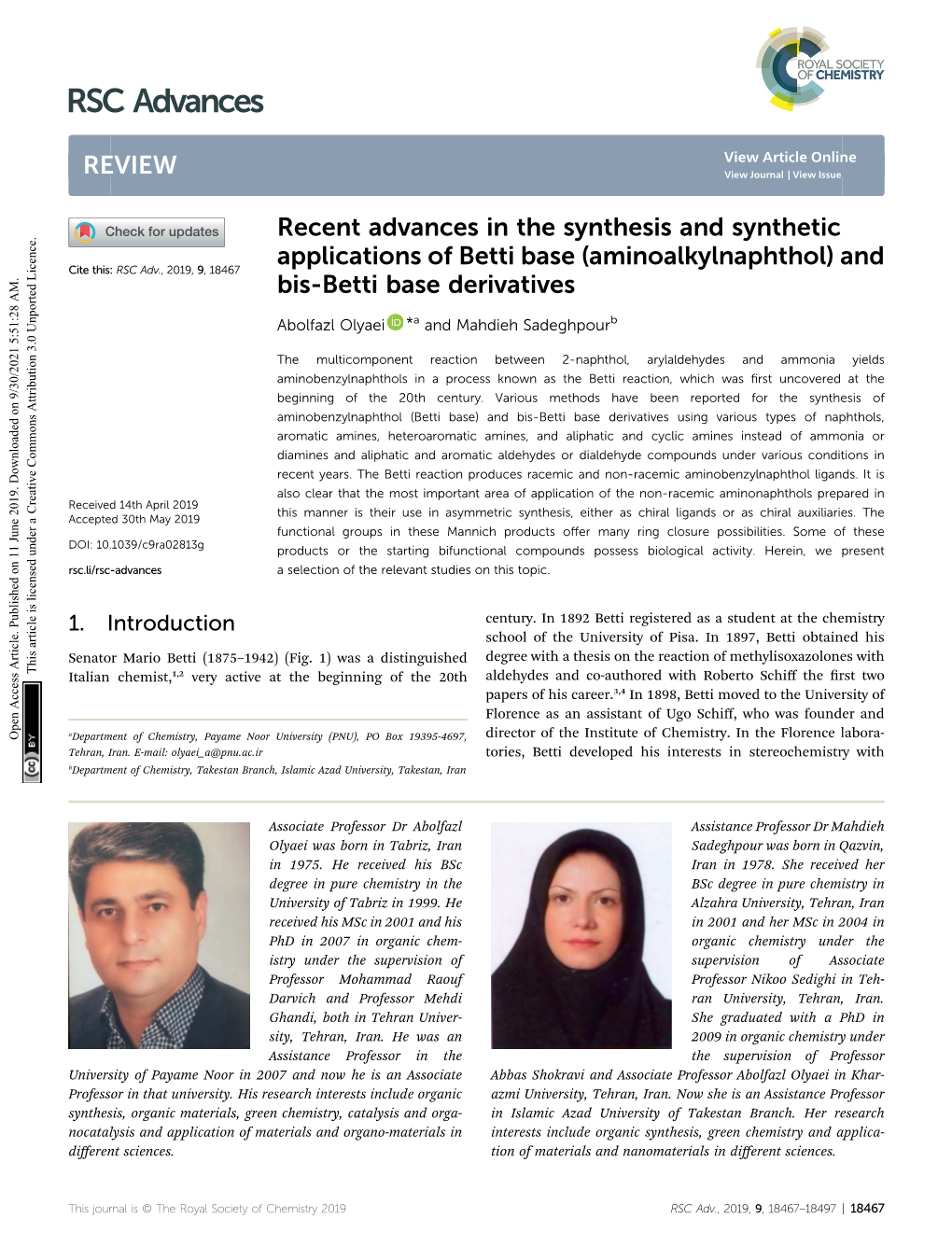 Recent Advances in the Synthesis and Synthetic Applications of Betti Base (Aminoalkylnaphthol) and Cite This: RSC Adv.,2019,9, 18467 Bis-Betti Base Derivatives