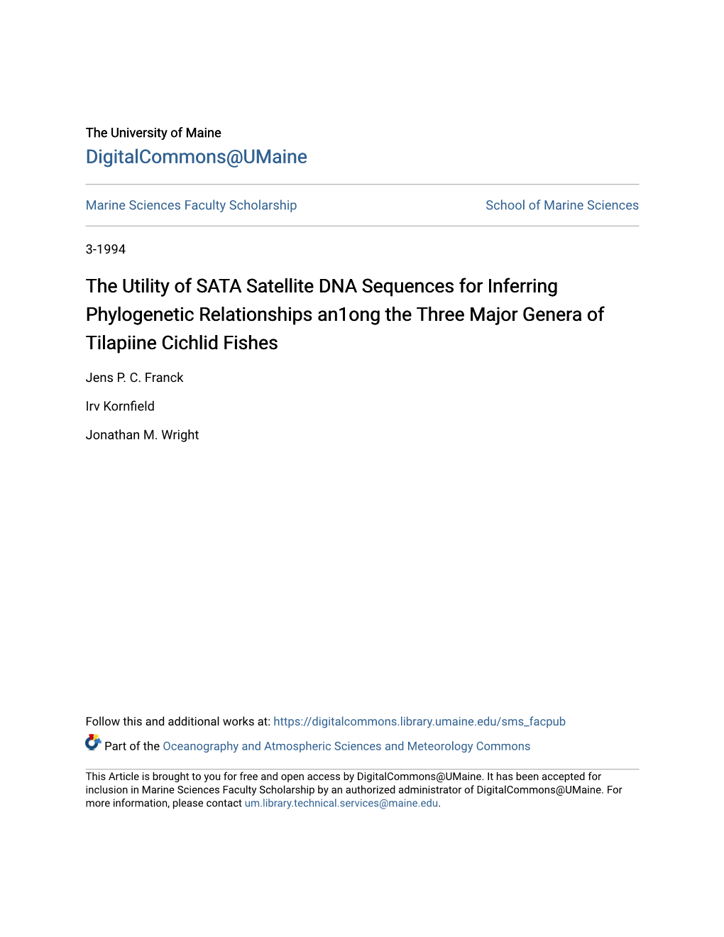 The Utility of SATA Satellite DNA Sequences for Inferring Phylogenetic Relationships An1ong the Three Major Genera of Tilapiine Cichlid Fishes