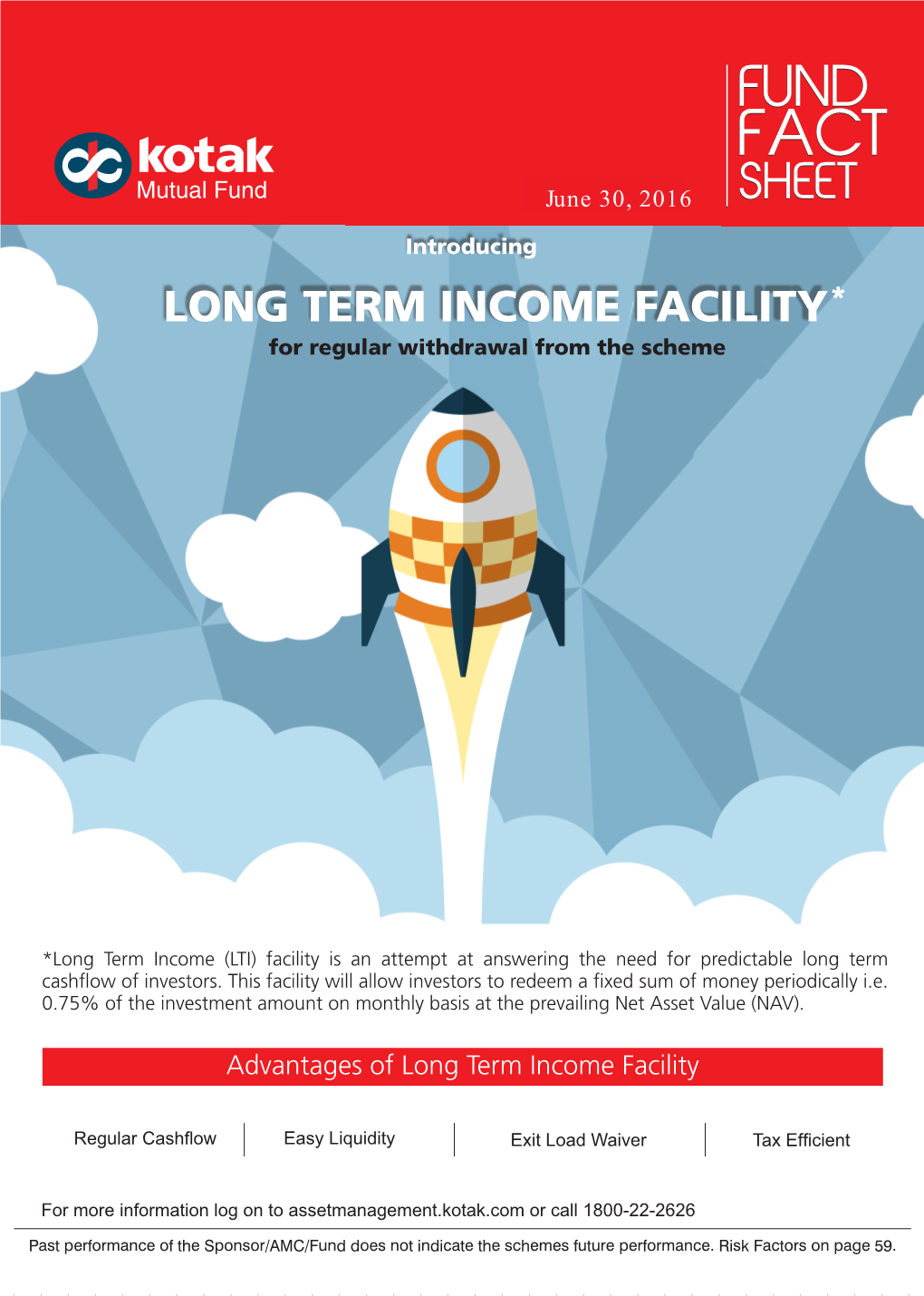 LONG TERM INCOME FACILITY* for Regular Withdrawal from the Scheme