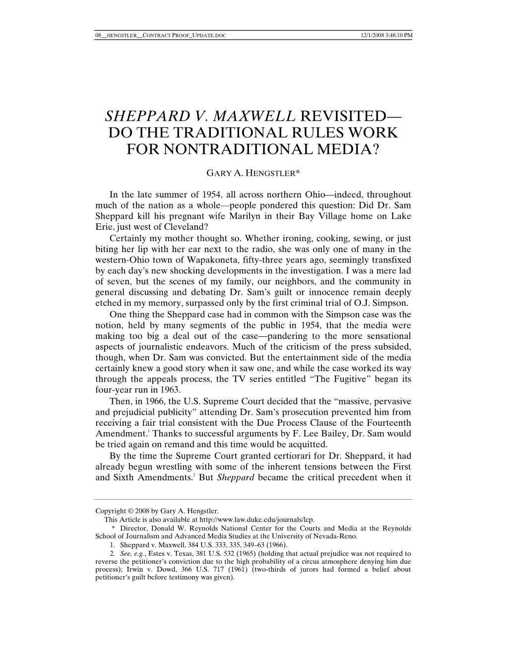 Sheppard V. Maxwell Revisited— Do the Traditional Rules Work for Nontraditional Media?