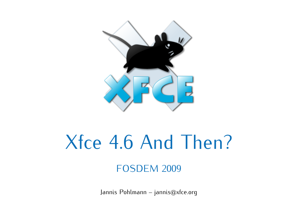 Xfce 4.6 and Then?