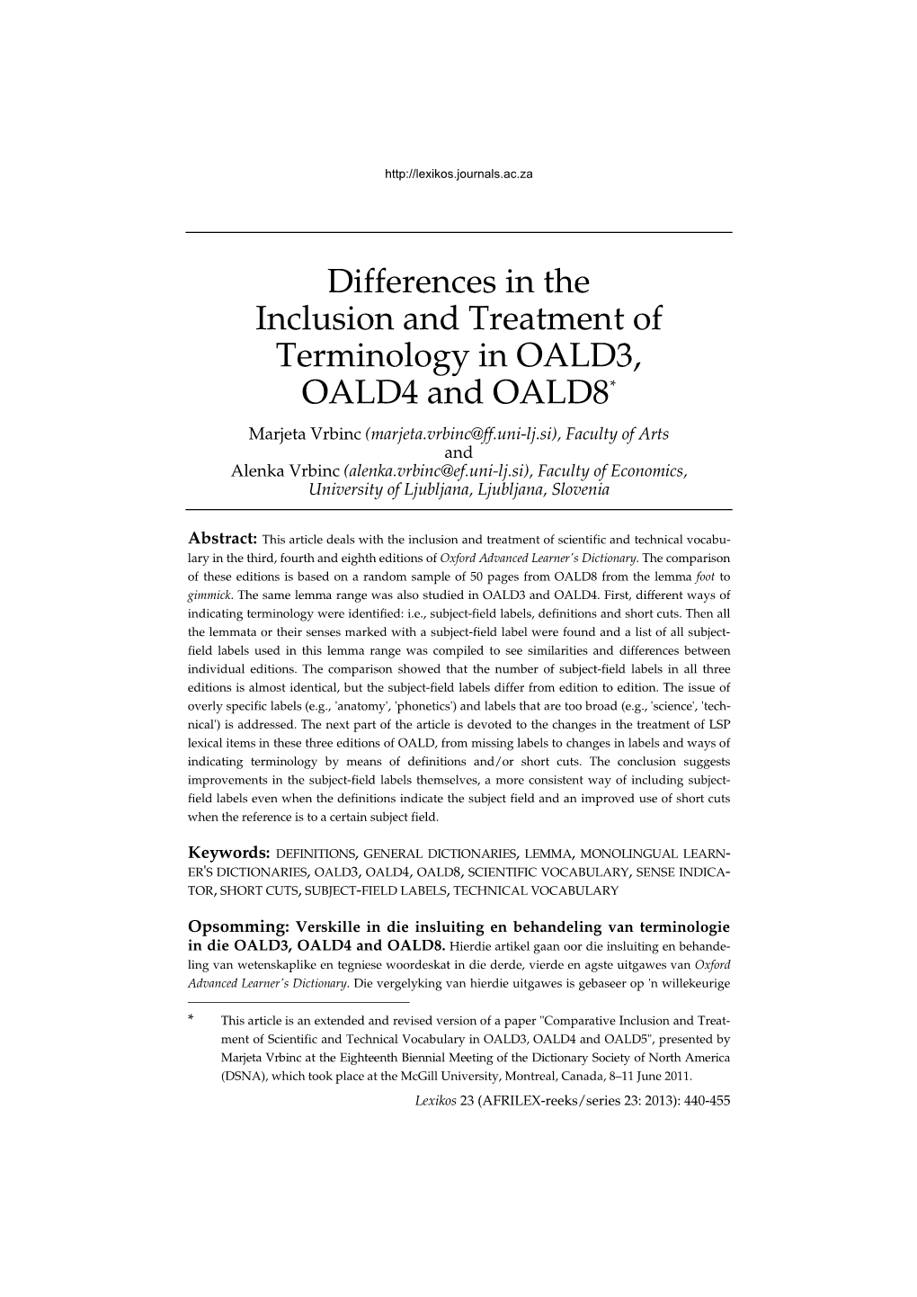 Differences in the Inclusion and Treatment Of