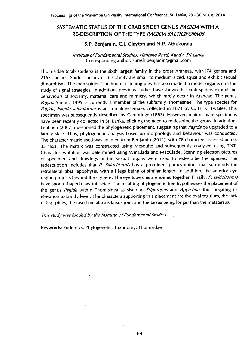 SYSTEMATIC STATUS of the CRAB SPIDER GENUS PAG IDA with a RE-DESCRIPTION of the TYPE PAGIDA SAL TICIFORMIS S.P. Benjamin, C.I. C