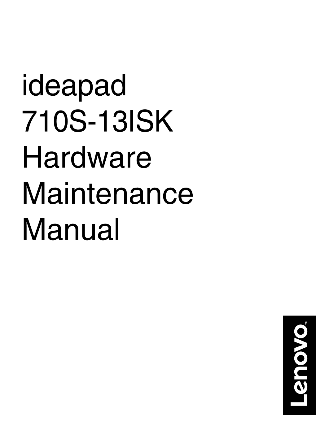 Ideapad 710S-13ISK Hardware Maintenance Manual