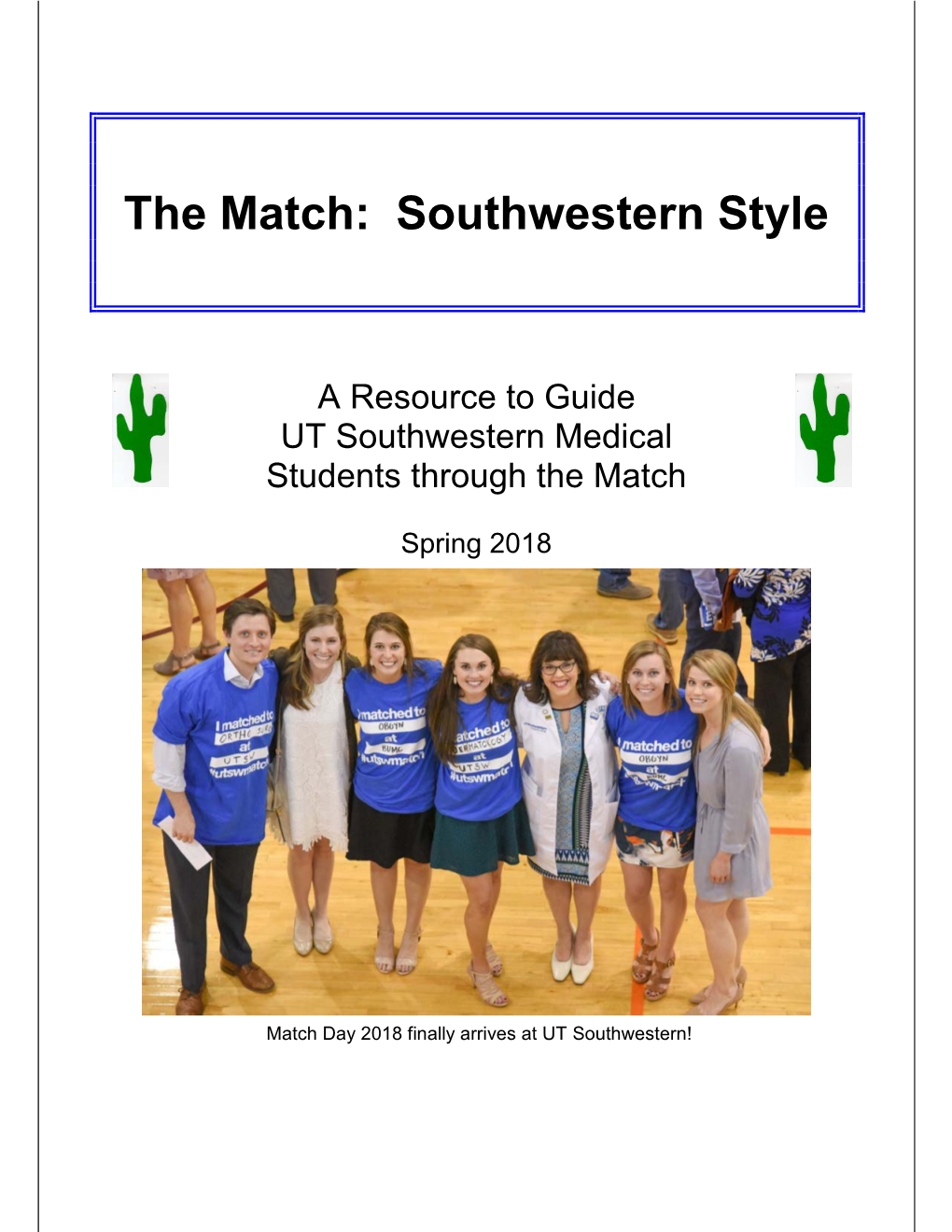 The Match: Southwestern Style