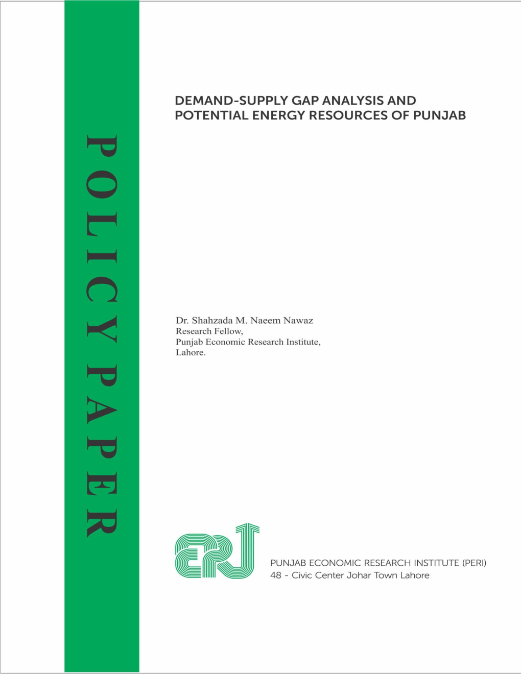 Demand-Supply Gap Analysis and Potential Energy Resources of Punjab Abstract