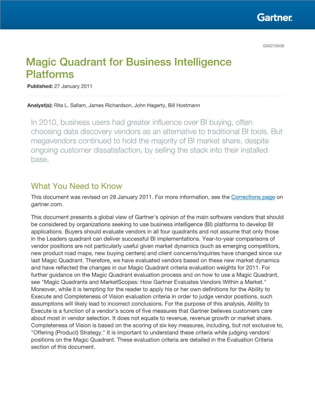 Magic Quadrant for Business Intelligence Platforms Published: 27 January 2011