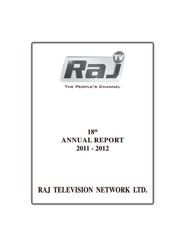 Raj Television Network Ltd. Contents 1