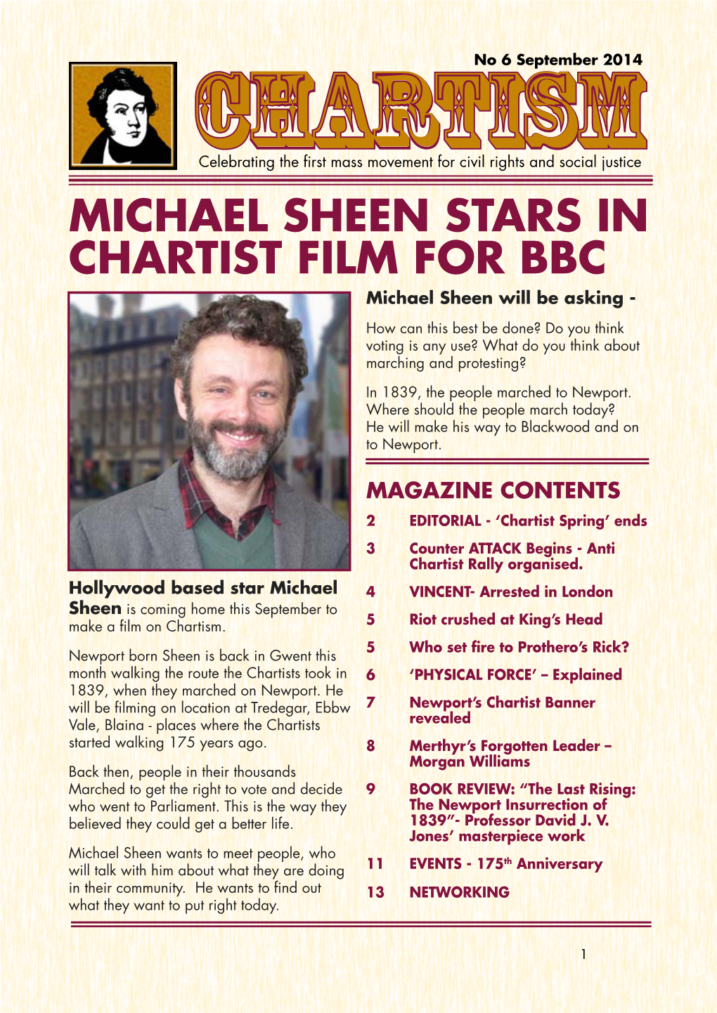 MICHAEL SHEEN STARS in CHARTIST FILM for BBC Michael Sheen Will Be Asking