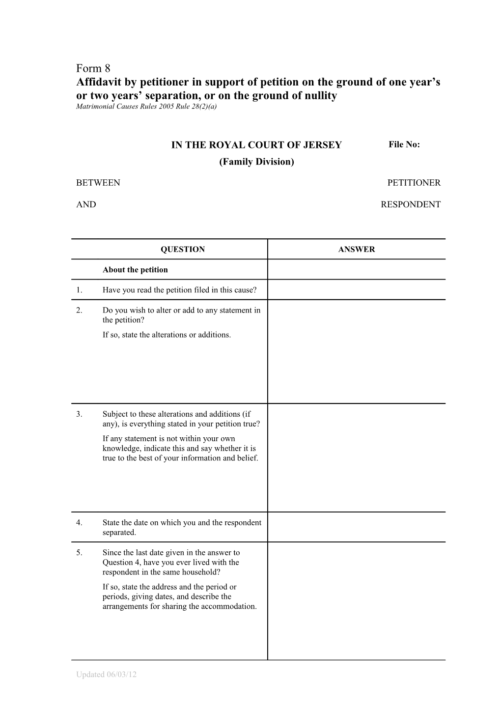 Form 8 - Affidavit by Petitioner in Support of Petition on the Ground of One Year S Or