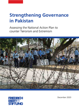 Strengthening Governance in Pakistan Assessing the National Action Plan to Counter Terrorism and Extremism