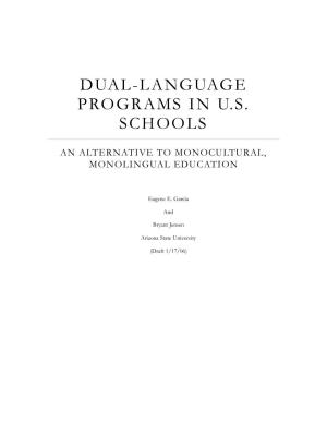 Dual-Language Programs in U.S. Schools